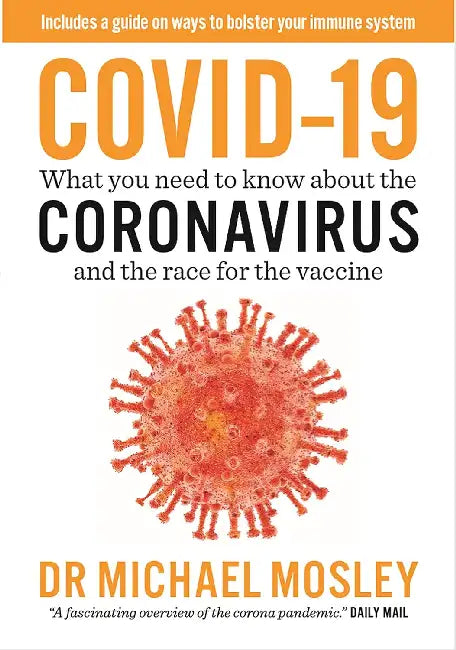 Covid-19 by Dr. Michael Mosley