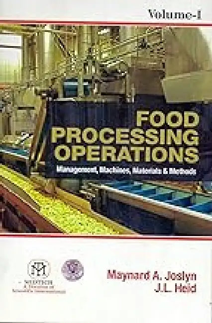 Food Processing Operations: Their Management Machines Materials and Methods
