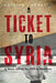 A Ticket To Syria by Shirish Thorat