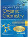 Important Topics in Organic Chemistry by K. C. Goyal