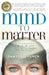 Mind to Matter the Astonishing Science O by Dawson Church