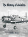 The History of Aviation by Landen Rosen