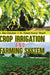 Crop Irrigation and Farming System by Alka Chauhan