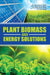 Plant Biomass and Energy Solutions by Pawan Kumar Bharti