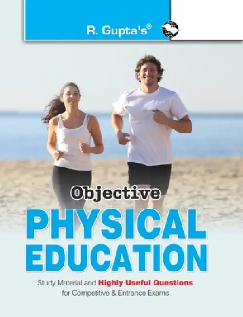 Objective Physical Education by Rph Editorial Board