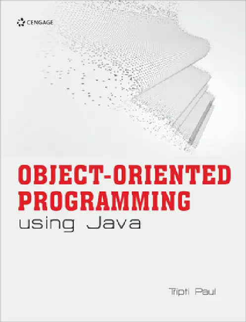 Objectoriented Programming Using Java by Tripti Paul