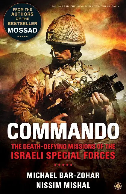 Commando by Michael BarZohar , Nissim Mishal