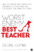 Worst Enemy, Best Teacher by Diedre Combs