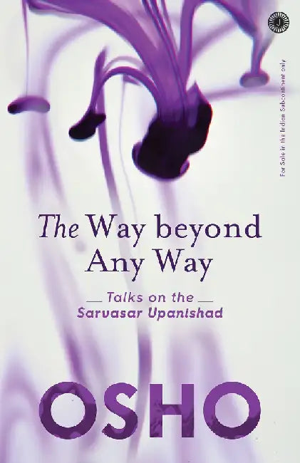 The Way Beyond Any Way by Osho