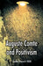 Auguste Comte and Positivism by John Stuart Mill