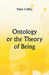 Ontology or the Theory of Being by Peter Coffey