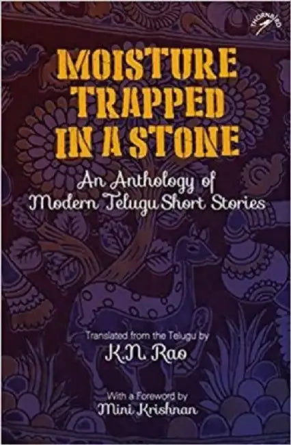 Moisture Trapped In A Stone by Rao, Translated by KN