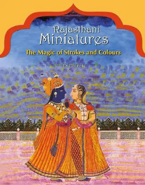 Rajasthani Miniatures by Daljeet, Dr