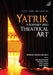 Yatrik: A Journey into Theatrical Art by Diwan Singh