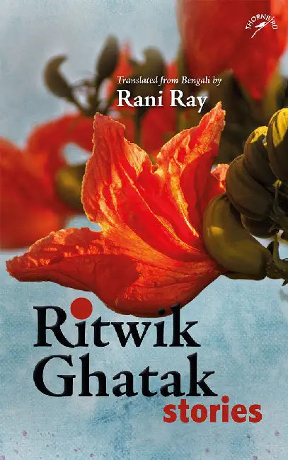 Ritwik Ghatak Stories by Ritwik Ghatak, 0