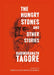 The Hungry Stones and Other Stories by Rabindranath Tagore, 0