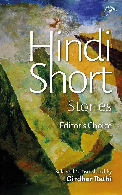 Hindi Short Stories: Editors Choice by Girdhar Rathi