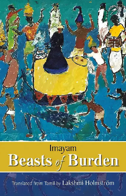 Beasts of Burden by Imayam