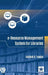 E-Resource Management System for Libraries by Kailash D. Tandel