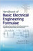 Handbook of Basic Electrical Engineering Formulae: For Engineering Students, Practising Engineers, Engineering Supervisors and Instructors by Harish C. Rai