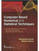 Computer Based Numerical and Statistical Techniques by Rakesh Kumar