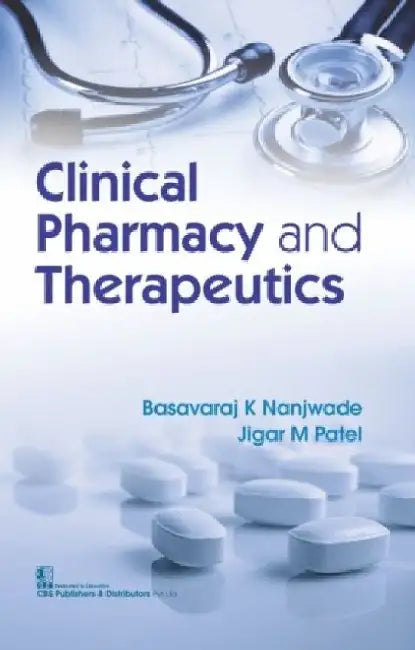 Clinical Pharmacy and Therapeutics by Basavaraj K. Nanjwade