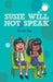 Susie Will Not Speak by Magda Gargulakova