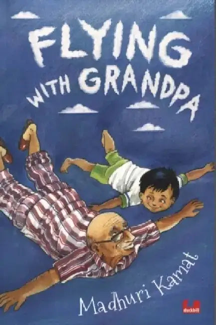 Flying with Grandpa by Madhuri Kamat