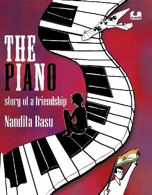 The Piano: Story of A Friendship by Nandita Basu