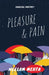 Pleasure And Pain by Neelam Mehta