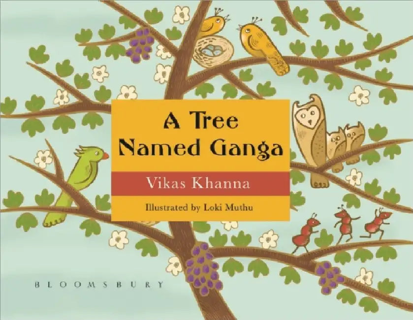 A Tree Named Ganga by Vikas Khanna