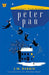 Peter Pan by James Matthew Barrie