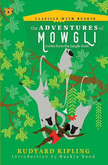 The Adventures Of Mowgli: Stories From The Jungle Book by Rudyard Kipling