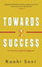 Towards Success by Roohi Soni