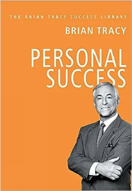 Personal Success by Brian Tracy