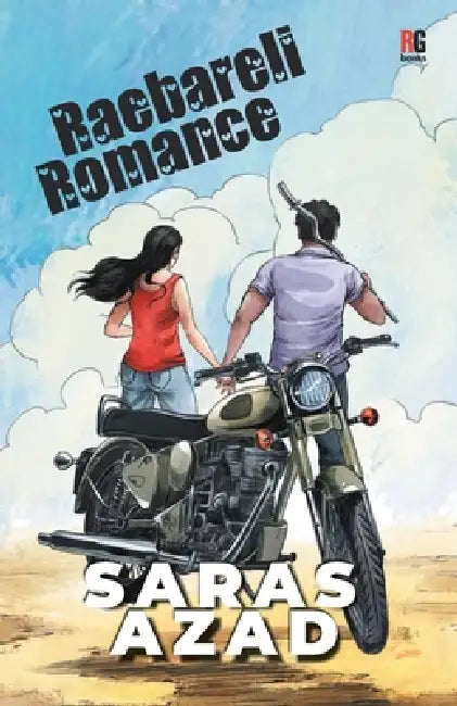 Raebareli Romance by Saras Singh