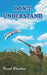Don't Understand by Paresh Bhandari