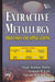 Extractive Metallurgy: Processes and Applications by Dutta Sujay Kumar, Lele Avinash B. , Chokshi Yakshil B. 