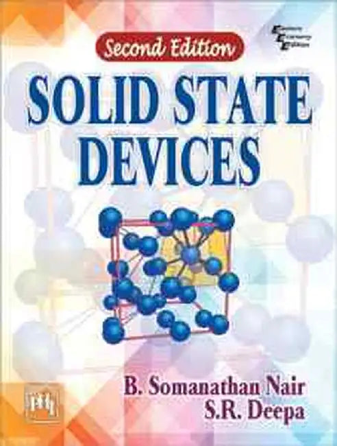 Solid State Devices by Nair B. Somanathan, Deepa S. R.