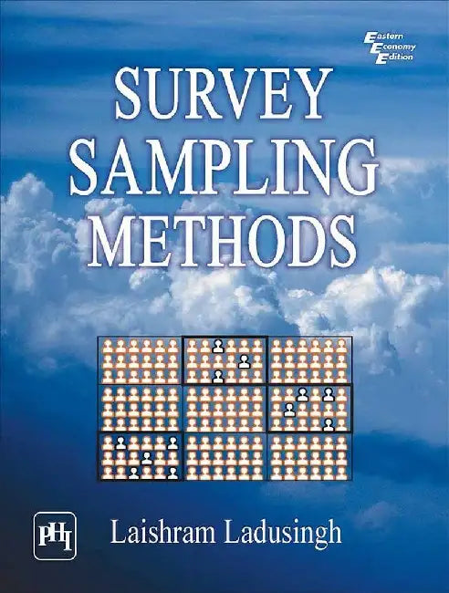 Survey Sampling Methods by Ladusingh Laishram