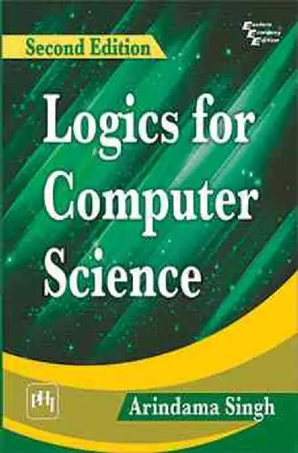 Logics For Computer Science by Singh Arindama
