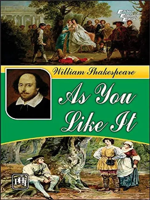 As You Like It By William Shakespeare by Dua Kashish (Ed.)