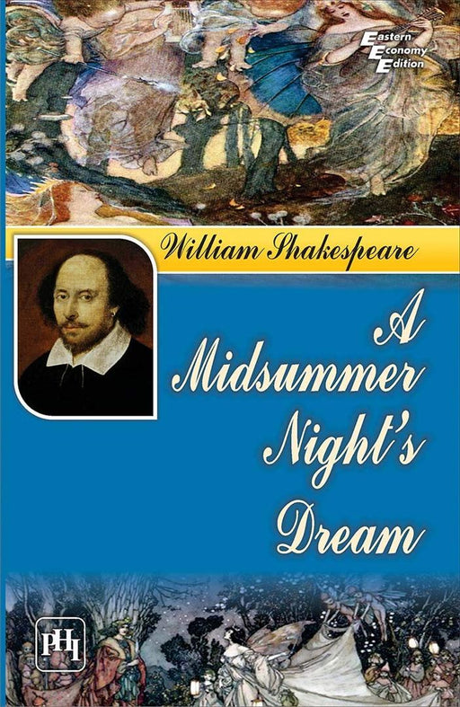 A Midsummer Night’S Dream By William Shakespeare by Singh Ishita (Ed.)