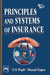 Principles and Systems of Insurance by Popli G. S., Gupta . Sharad 