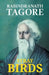 Stray Birds by Rabindranath Tagore