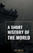 A Short History of the world by H. G. Wells