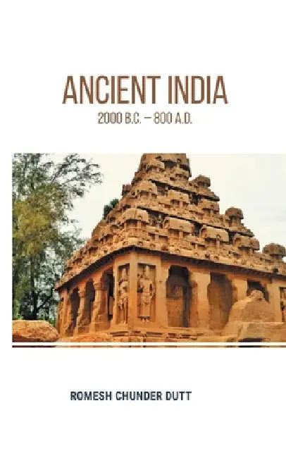 Ancient India by Romesh Dutt Chander