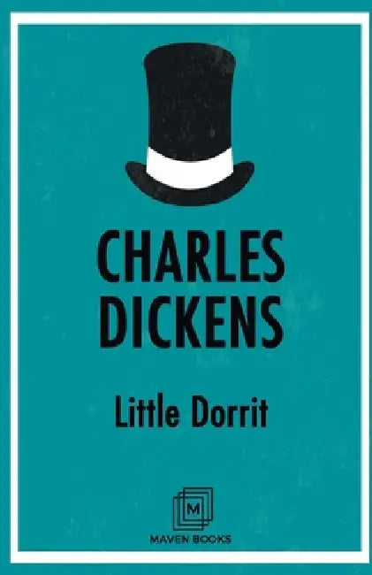 Little Dorrit by Charles Dickens