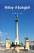 History of Budapest by Karyn Lavender