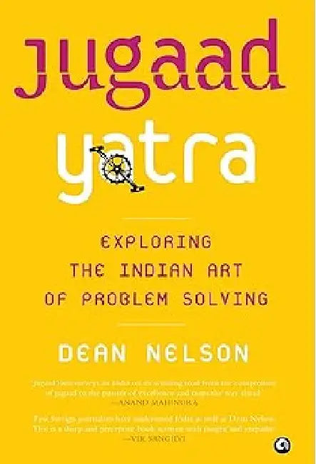 Jugaad Yatra by Dean Nelson